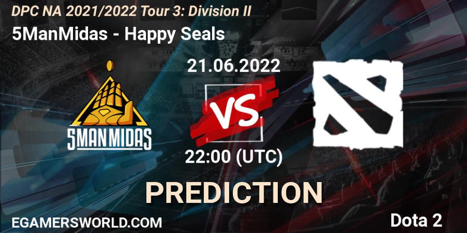 5ManMidas vs Happy Seals: Match Prediction. 22.06.2022 at 00:48, Dota 2, DPC NA 2021/2022 Tour 3: Division II