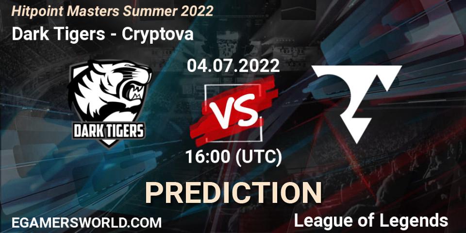 Dark Tigers vs Cryptova: Match Prediction. 04.07.2022 at 16:00, LoL, Hitpoint Masters Summer 2022