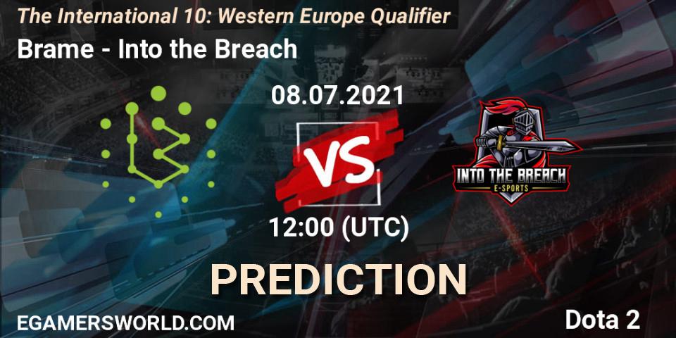 Brame vs Into the Breach: Match Prediction. 08.07.2021 at 12:34, Dota 2, The International 10: Western Europe Qualifier