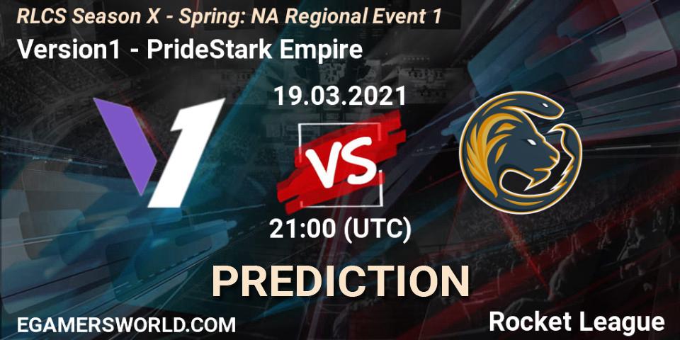 Version1 vs PrideStark Empire: Match Prediction. 19.03.2021 at 20:20, Rocket League, RLCS Season X - Spring: NA Regional Event 1