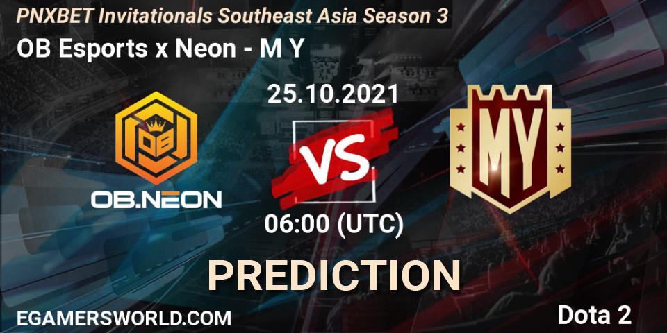 OB Esports x Neon vs M Y: Match Prediction. 26.10.2021 at 06:10, Dota 2, PNXBET Invitationals Southeast Asia Season 3
