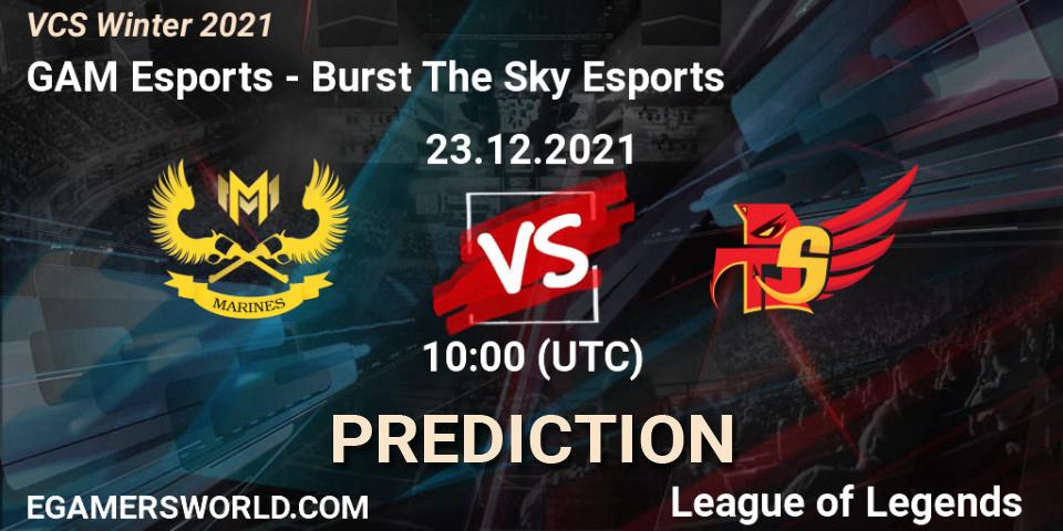 GAM Esports vs Burst The Sky Esports: Match Prediction. 23.12.2021 at 10:00, LoL, VCS Winter 2021