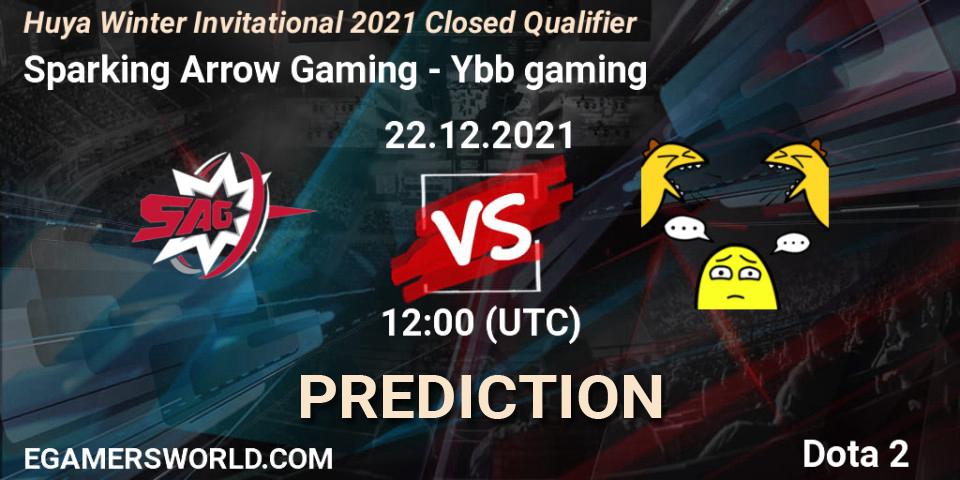 Sparking Arrow Gaming vs Ybb gaming: Match Prediction. 22.12.21, Dota 2, Huya Winter Invitational 2021 Closed Qualifier