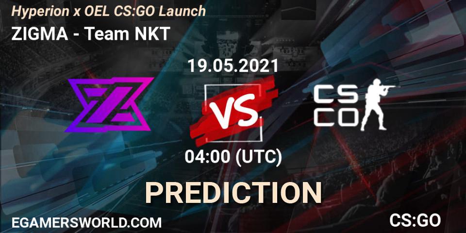 ZIGMA vs Team NKT: Match Prediction. 20.05.2021 at 04:00, Counter-Strike (CS2), Hyperion x OEL CS:GO Launch