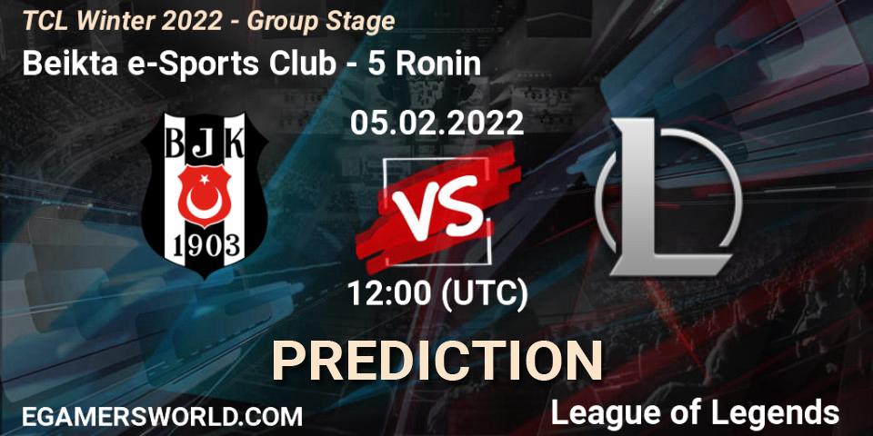 Beşiktaş e-Sports Club vs 5 Ronin: Match Prediction. 05.02.2022 at 12:00, LoL, TCL Winter 2022 - Group Stage