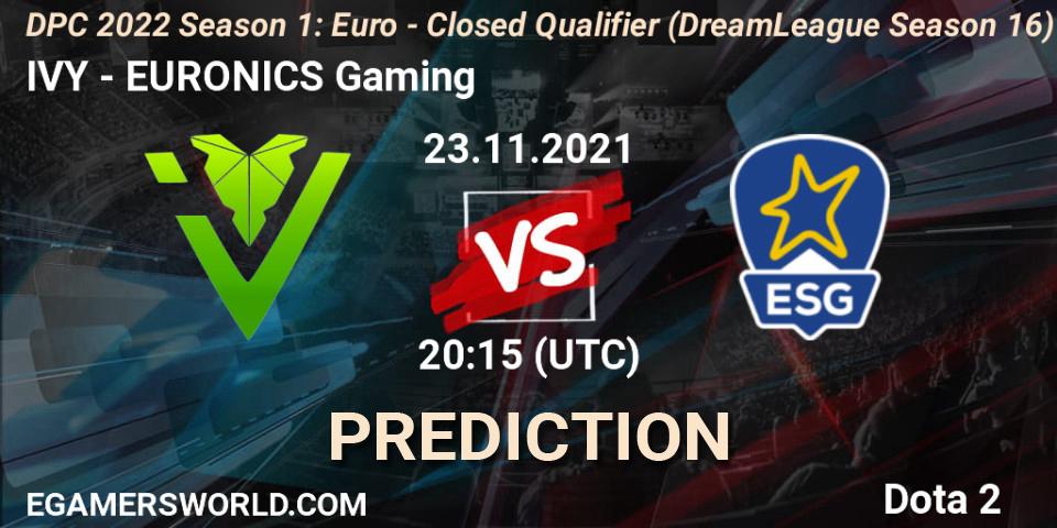 IVY vs EURONICS Gaming: Match Prediction. 23.11.2021 at 20:29, Dota 2, DPC 2022 Season 1: Euro - Closed Qualifier (DreamLeague Season 16)