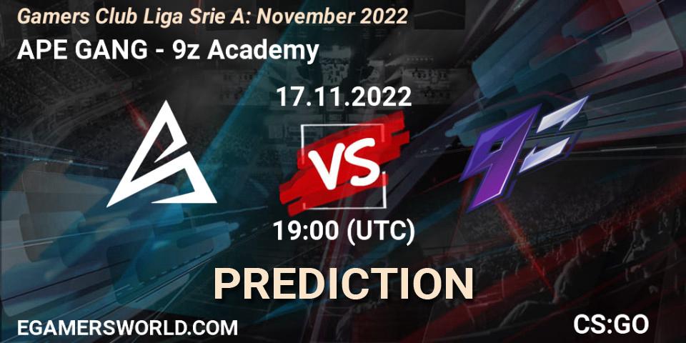 APE GANG vs 9z Academy: Match Prediction. 18.11.2022 at 20:00, Counter-Strike (CS2), Gamers Club Liga Série A: November 2022