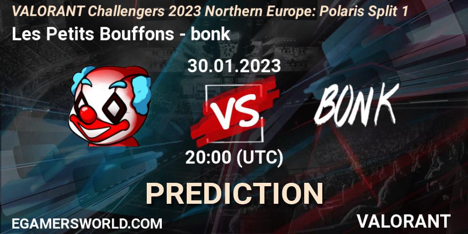 Les Petits Bouffons vs bonk: Match Prediction. 30.01.23, VALORANT, VALORANT Challengers 2023 Northern Europe: Polaris Split 1