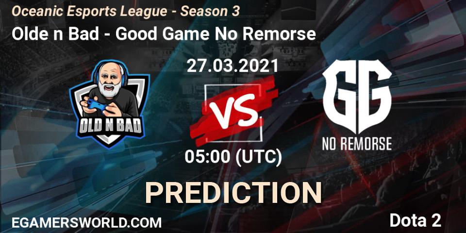 Olde n Bad vs Good Game No Remorse: Match Prediction. 27.03.2021 at 05:13, Dota 2, Oceanic Esports League - Season 3