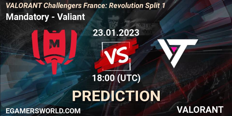 Mandatory vs Valiant: Match Prediction. 23.01.23, VALORANT, VALORANT Challengers 2023 France: Revolution Split 1