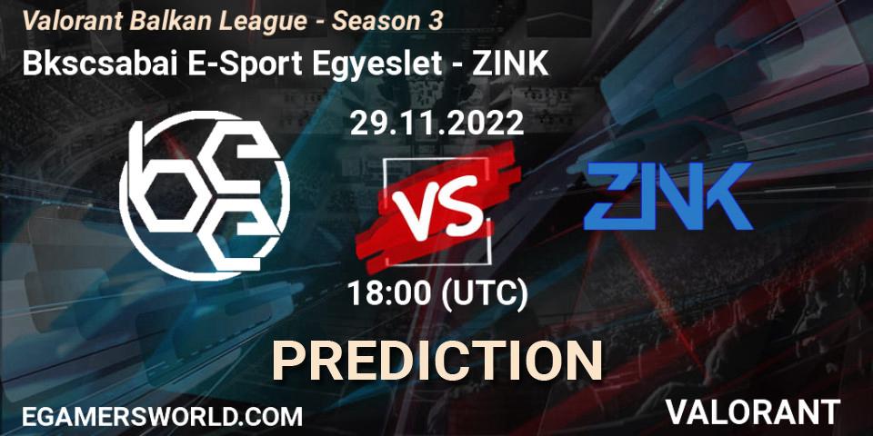Békéscsabai E-Sport Egyesület vs ZINK: Match Prediction. 29.11.22, VALORANT, Valorant Balkan League - Season 3