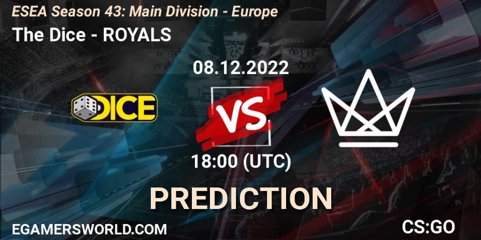 The Dice vs ROYALS: Match Prediction. 08.12.22, CS2 (CS:GO), ESEA Season 43: Main Division - Europe