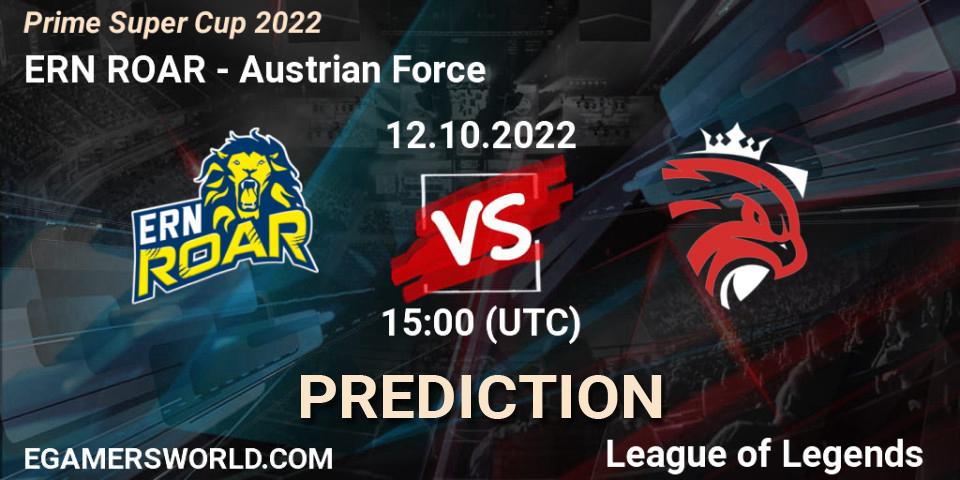 ERN ROAR vs Austrian Force: Match Prediction. 12.10.2022 at 15:00, LoL, Prime Super Cup 2022