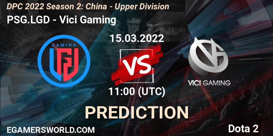 PSG.LGD vs Vici Gaming: Match Prediction. 15.03.22, Dota 2, DPC 2021/2022 Tour 2 (Season 2): China Division I (Upper)