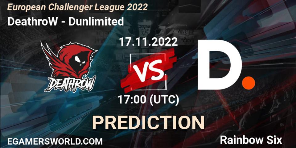 DeathroW vs Dunlimited: Match Prediction. 17.11.2022 at 17:00, Rainbow Six, European Challenger League 2022