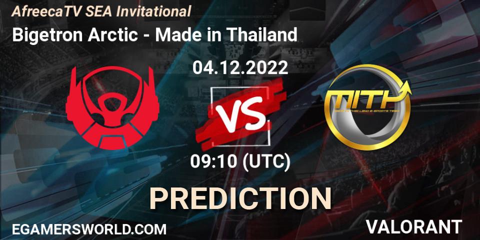 Bigetron Arctic vs Made in Thailand: Match Prediction. 04.12.2022 at 09:10, VALORANT, AfreecaTV SEA Invitational