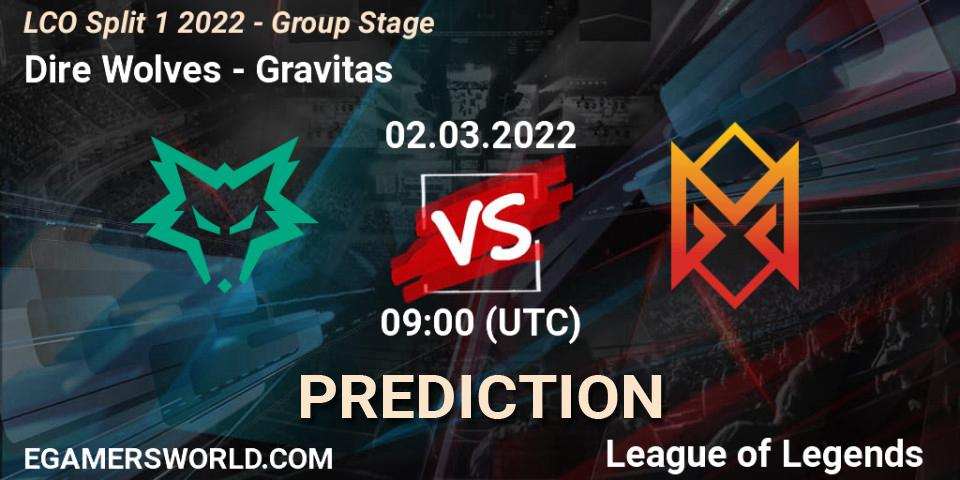 Dire Wolves vs Gravitas: Match Prediction. 02.03.22, LoL, LCO Split 1 2022 - Group Stage 