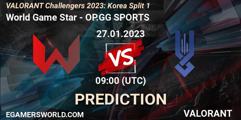 World Game Star vs OP.GG SPORTS: Match Prediction. 27.01.23, VALORANT, VALORANT Challengers 2023: Korea Split 1