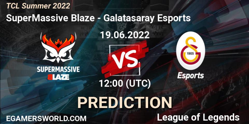 SuperMassive Blaze vs Galatasaray Esports: Match Prediction. 19.06.22, LoL, TCL Summer 2022