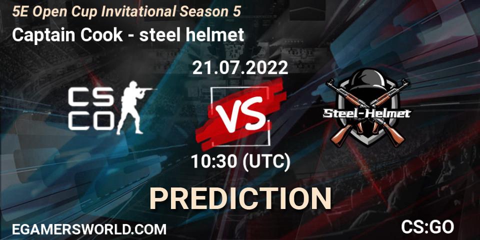 Captain Cook vs steel helmet: Match Prediction. 23.07.2022 at 10:45, Counter-Strike (CS2), 5E Open Cup Invitational Season 5