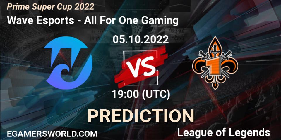 Wave Esports vs All For One Gaming: Match Prediction. 05.10.2022 at 19:00, LoL, Prime Super Cup 2022