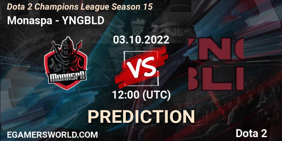 Monaspa vs YNGBLD: Match Prediction. 03.10.2022 at 12:05, Dota 2, Dota 2 Champions League Season 15
