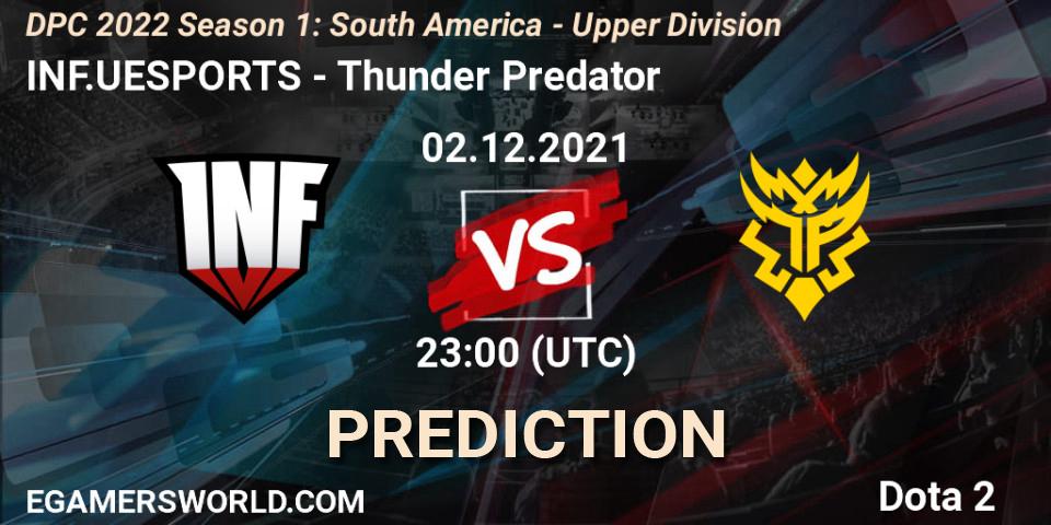 INF.UESPORTS vs Thunder Predator: Match Prediction. 02.12.2021 at 23:32, Dota 2, DPC 2022 Season 1: South America - Upper Division