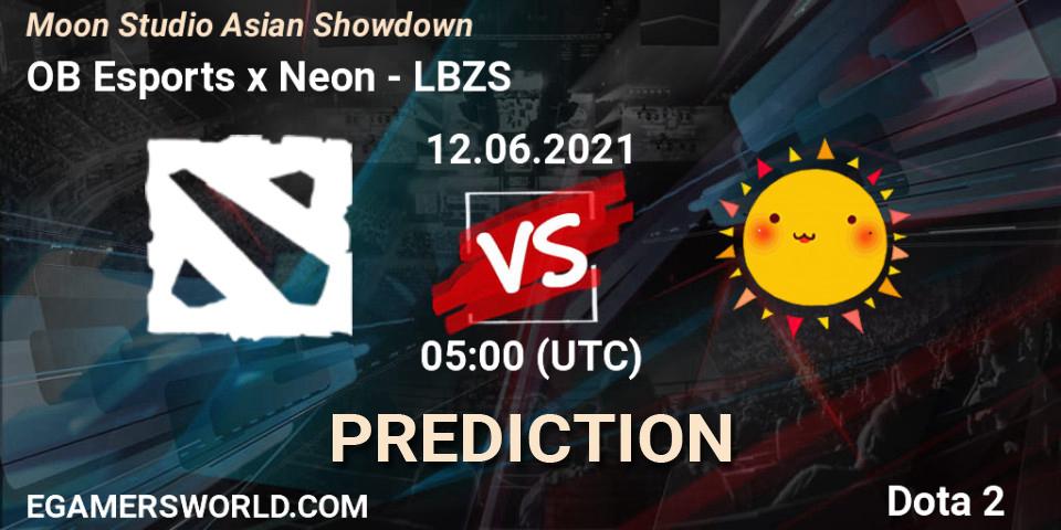 OB Esports x Neon vs LBZS: Match Prediction. 12.06.2021 at 05:07, Dota 2, Moon Studio Asian Showdown