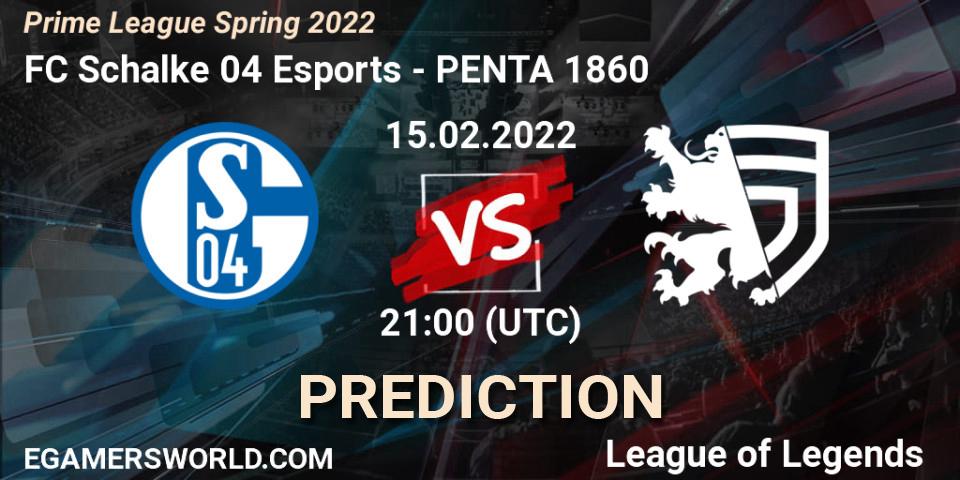 FC Schalke 04 Esports vs PENTA 1860: Match Prediction. 15.02.2022 at 21:15, LoL, Prime League Spring 2022