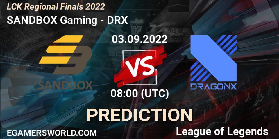 SANDBOX Gaming vs DRX: Match Prediction. 03.09.22, LoL, LCK Regional Finals 2022
