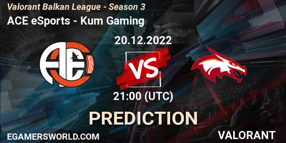 ACE eSports vs Kum Gaming: Match Prediction. 20.12.2022 at 21:00, VALORANT, Valorant Balkan League - Season 3