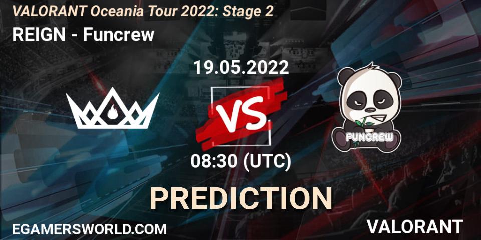 REIGN vs Funcrew: Match Prediction. 19.05.2022 at 08:30, VALORANT, VALORANT Oceania Tour 2022: Stage 2