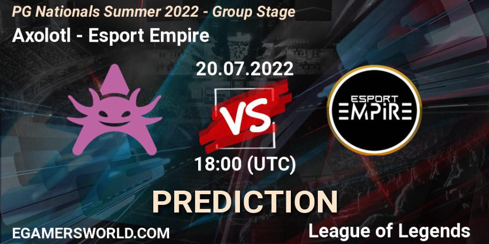 Axolotl vs Esport Empire: Match Prediction. 20.07.2022 at 18:00, LoL, PG Nationals Summer 2022 - Group Stage
