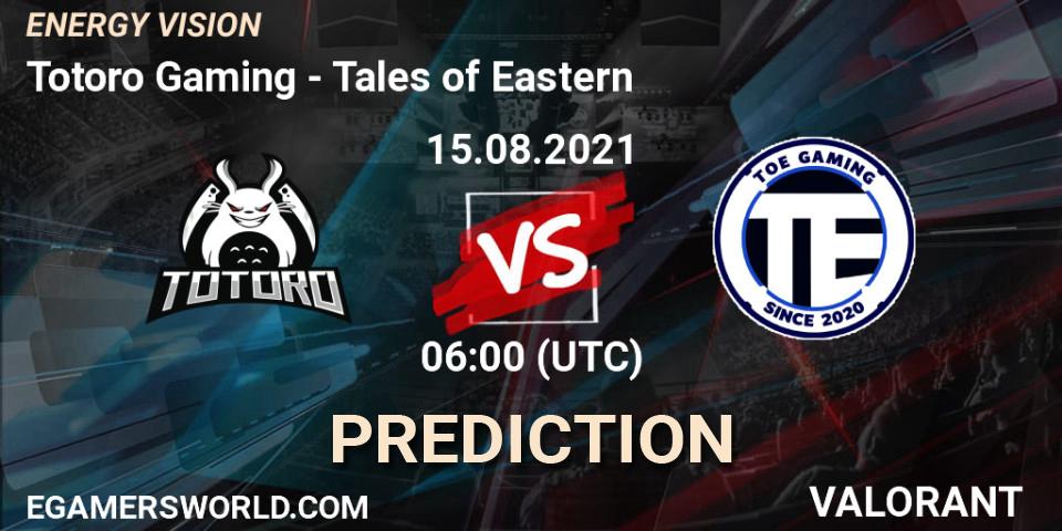 Totoro Gaming vs Tales of Eastern: Match Prediction. 15.08.2021 at 06:00, VALORANT, ENERGY VISION