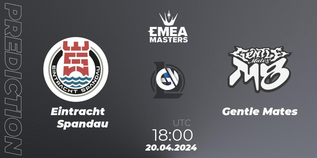 Eintracht Spandau vs Gentle Mates: Match Prediction. 20.04.24, LoL, EMEA Masters Spring 2024 - Group Stage