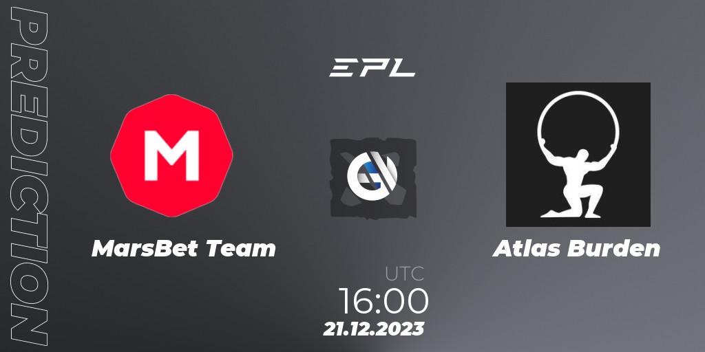 MarsBet Team vs Atlas Burden: Match Prediction. 21.12.2023 at 16:00, Dota 2, European Pro League Season 15