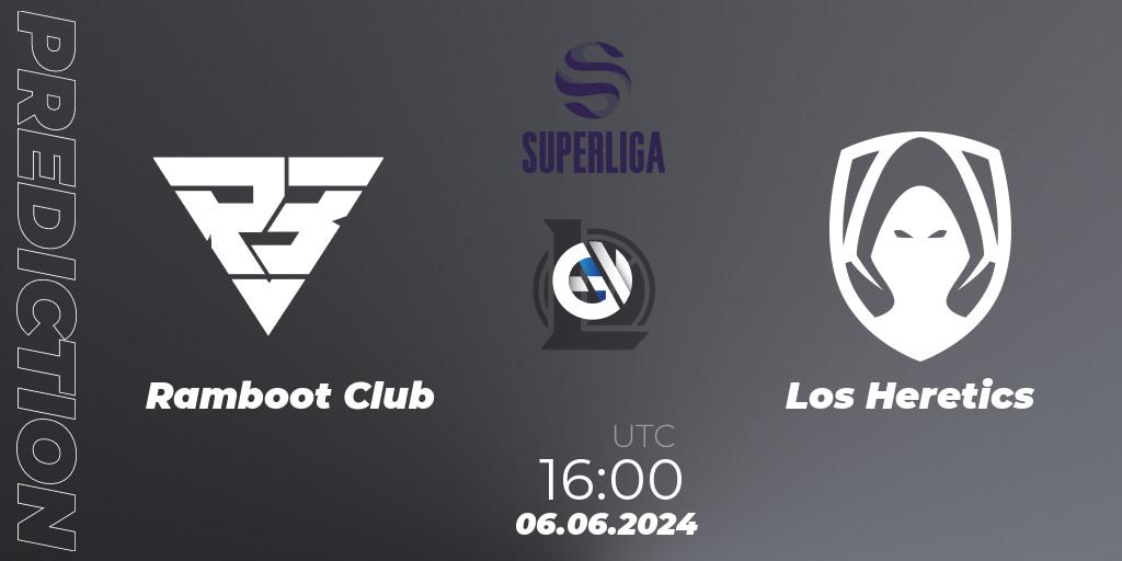 Ramboot Club vs Los Heretics: Match Prediction. 06.06.2024 at 16:00, LoL, LVP Superliga Summer 2024