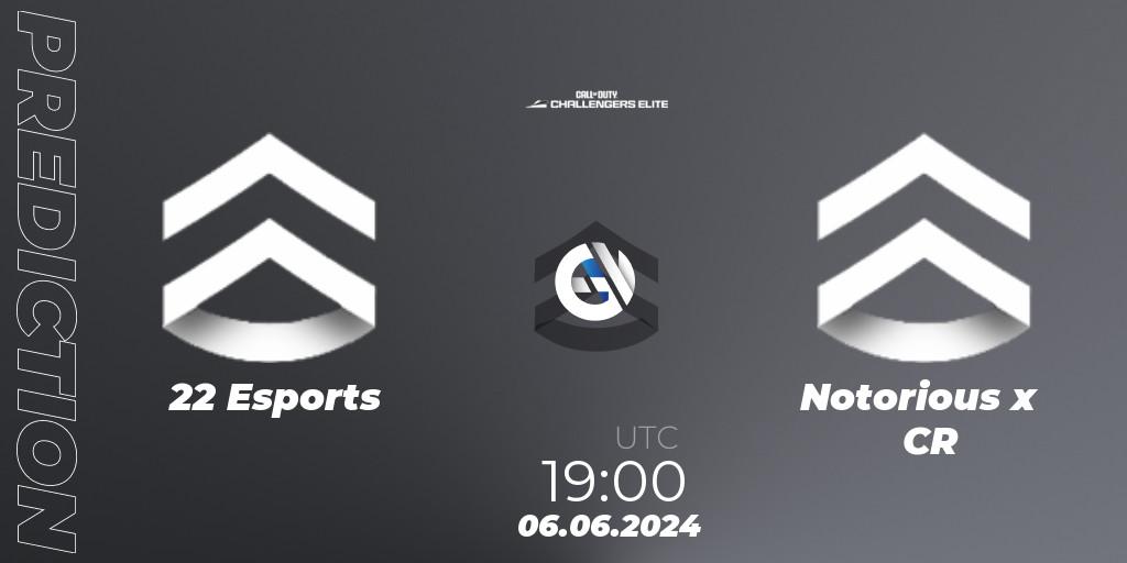 22 Esports vs Notorious x CR: Match Prediction. 06.06.2024 at 18:00, Call of Duty, Call of Duty Challengers 2024 - Elite 3: EU