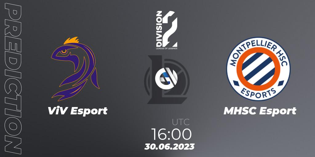 ViV Esport vs MHSC Esport: Match Prediction. 30.06.2023 at 16:00, LoL, LFL Division 2 Summer 2023 - Group Stage
