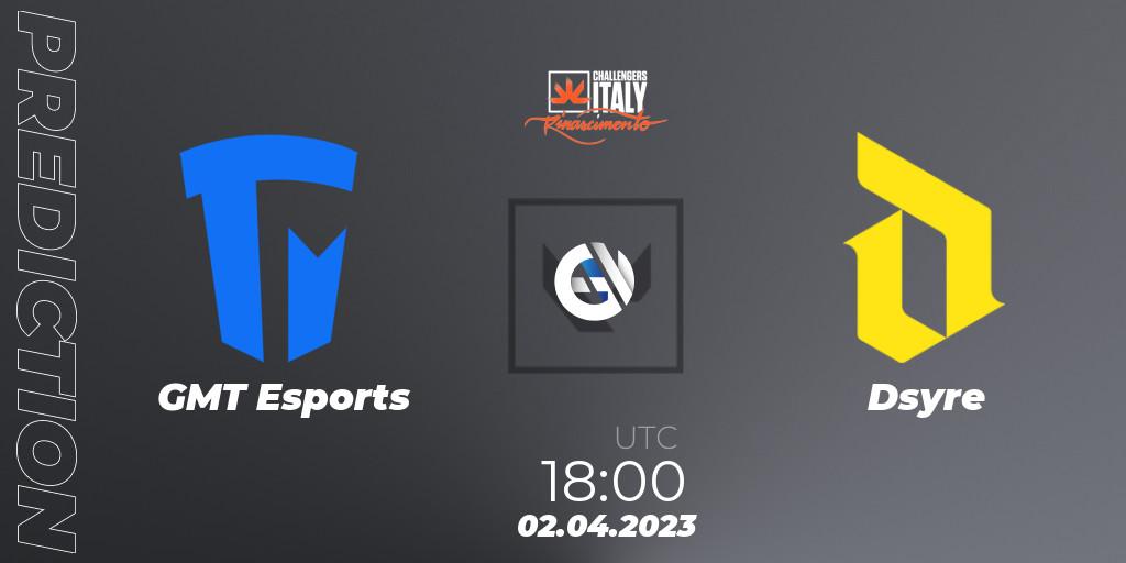 GMT Esports vs Dsyre: Match Prediction. 02.04.23, VALORANT, VALORANT Challengers 2023 Italy: Rinascimento Split 2