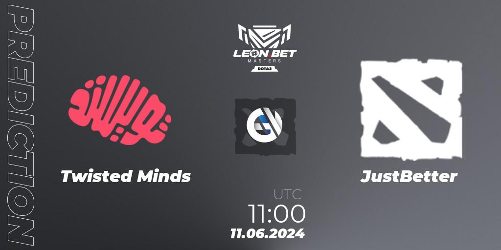 Twisted Minds vs JustBetter: Match Prediction. 11.06.2024 at 11:00, Dota 2, Leon Masters #1