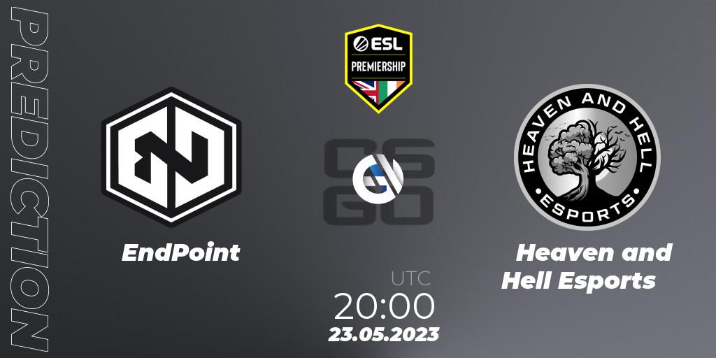 EndPoint vs Heaven and Hell Esports: Match Prediction. 23.05.2023 at 20:00, Counter-Strike (CS2), ESL Premiership Spring 2023