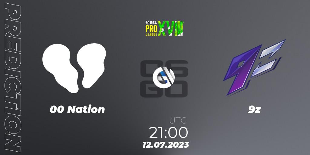 00 Nation vs 9z: Match Prediction. 12.07.23, CS2 (CS:GO), ESL Pro League Season 18: South American Qualifier