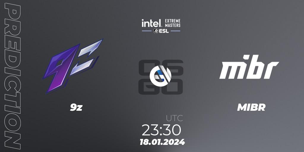 9z vs MIBR: Match Prediction. 18.01.2024 at 23:30, Counter-Strike (CS2), Intel Extreme Masters China 2024: South American Closed Qualifier