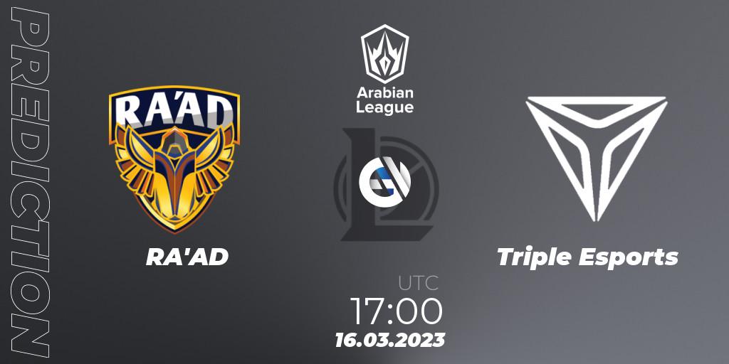 RA'AD vs Triple Esports: Match Prediction. 16.03.2023 at 17:00, LoL, Arabian League 2nd Division Spring 2023