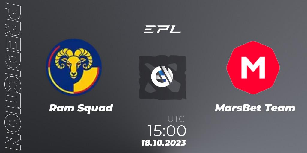 Ram Squad vs MarsBet Team: Match Prediction. 18.10.2023 at 15:00, Dota 2, European Pro League Season 13