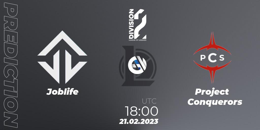 Joblife vs Project Conquerors: Match Prediction. 21.02.2023 at 18:00, LoL, LFL Division 2 Spring 2023 - Group Stage