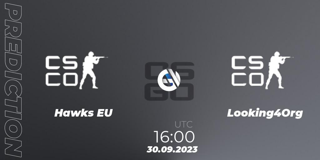 Hawks EU vs Looking4Org: Match Prediction. 07.10.2023 at 18:00, Counter-Strike (CS2), Esportal Clash Open