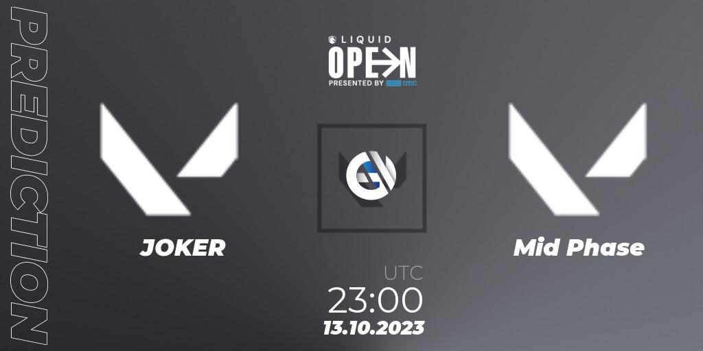 JOKER vs Mid Phase: Match Prediction. 13.10.2023 at 23:00, VALORANT, Liquid Open 2023 - North America