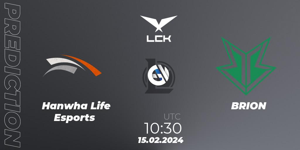 Hanwha Life Esports vs BRION: Match Prediction. 15.02.2024 at 10:30, LoL, LCK Spring 2024 - Group Stage